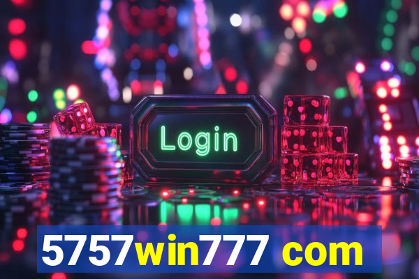 5757win777 com